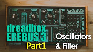 Video thumbnail for Thoughts on the Dreadbox Erebus v3 - Oscillators & Filter by Tim Shoebridge