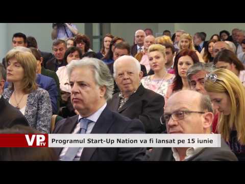 Programul Start-Up Nation va fi lansat pe 15 iunie