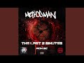 The Last 2 Minutes (feat. Iron Mic)