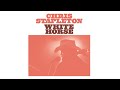 Chris Stapleton || White Horse