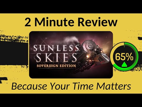 Sunless Skies - Two Minute Review!