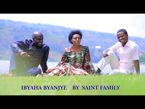 IBYAHA BYANJYE 95 GUSHIMISHA VIDEO BY  SAINT FAMILY