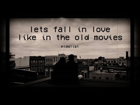 let's fall in love like in the old movies // oldies playlist - YouTube
