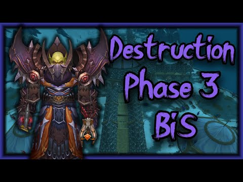 Destruction Phase 3 Best in Slot - BiS Gear, Gems & Tier 9 for Horde & Alliance!