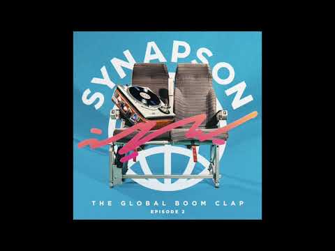 Synapson - The Global Boom Clap #2