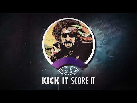 UCee - Kick It Score It (Official Audio)