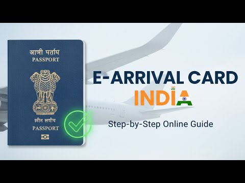 How to Fill India E-Arrival Card Online | Step-by-Step Full Guide