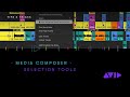 Avid Media Composer — Selection Tools in the Timeline