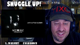 Nico &amp; Vinz - Lay A Little Closer (Official Audio) REACTION!