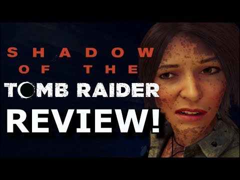 Shadow of the Tomb Raider Review! Glitchy Uncharted? (PS4/XboxOne)
