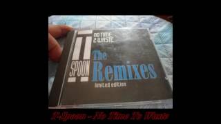 T-Spoon - No Time To Waste (Happy Mix 12'' Extended Edit)(The Remixes)