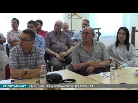 Megújulhat a Berva-völgyi Iparterület - 2017.06.14.