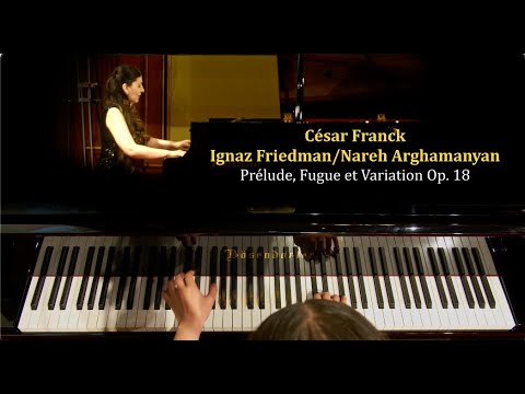 Franck – Prélude, Fugue et Variation, Op. 18 (arr. I. Friedman) | Nareh Arghamanyan Live in Vienna