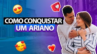 Como conquistar um homem de ÁRIES