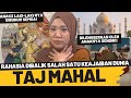 KISAH SEDIH SANG PENDIRI TAJ MAHAL - SHAH JANAN