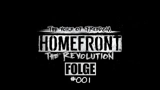 Homefront: The Revolution - The Voice of Freedom #001 - Unterwegs als Benjamin Walker