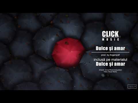 Click - Dulce si amar (prod. Angerwolf)