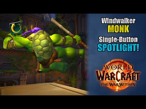One Button Windwalker Monk | How Good Is SBA in The War Within?