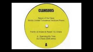 Frantic Vs Impact & Resist - Spending My Time (DJ Chaos 2008 remix)