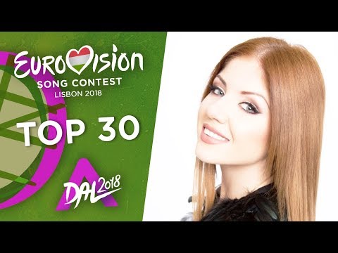 Eurovision 2018 (A Dal 2018/Hungarian National Selection) - Top 30 [So far]
