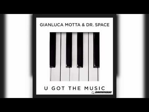 Gianluca Motta & Dr. Space - U Got The Music (Cover Audio)