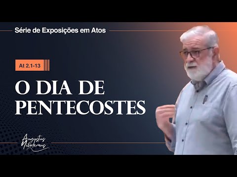 05. O dia de Pentecostes (At 2.1-13)