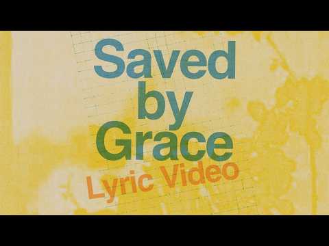 Saved By Grace | Commons Worship - Official Lyric Video