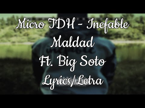 Micro TDH - Maldad ft. Big Soto (Lyrics/Letra)