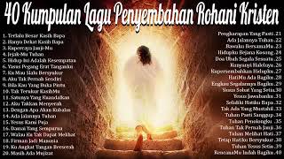 Download lagu 40 kumpulan lagu penyembahan rohani kristen mp3