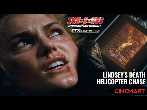 MISSION: IMPOSSIBLE III (2006) | Lindsey's Death | Helicopter Chase Scene 4K UHD