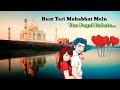 Hum Teri Mohabbat Mein WhatsApp 30 Second Love Song Awesome Status Video Song