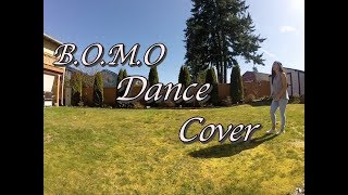 B.O.M.O by Tatiana Manaois | Dance Cover