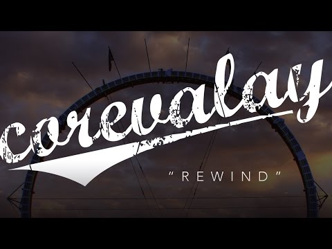 Corevalay Rewind Official Lyric Video