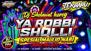 Download lagu DJ SHOLAWAT YA ROBBI SHOLLI - TERBARU SPESIAL MAULID NABI mp3