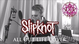 Slipknot - ALL OUT LIFE [Guitar Cover]