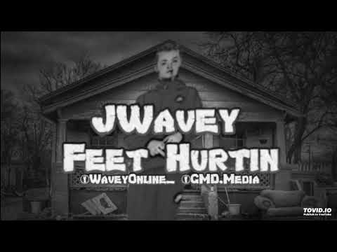 JWavey - Feet Hurtin (Audio)