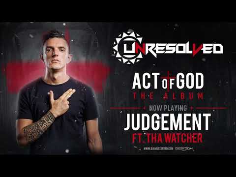 Unresolved & Tha Watcher - Judgement | ACT OF GOD ALBUM
