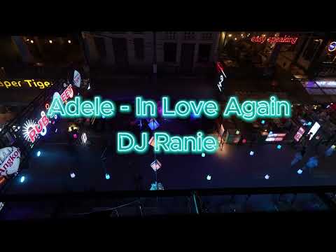 Adele - In love Again_DJ Ranie