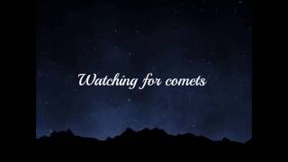 Skillet -` Watching for Comets (lyrics)