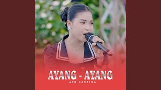 Download lagu Ayang - Ayang mp3
