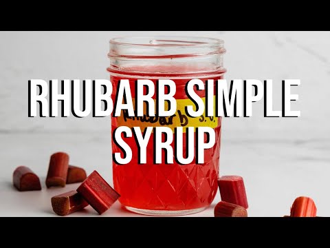 Rhubarb Simple Syrup - Great for Drinks!