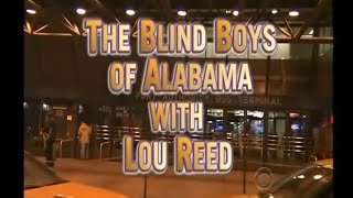 Blind Boys Of Alabama  + Lou Reed - Jesus  1-21-09 Letterman