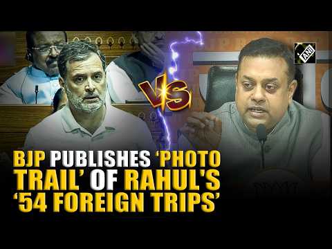 BJP’s Sambit Patra launches ‘all-time’ fiery attack on Rahul Gandhi over ‘54’ alleged foreign trips