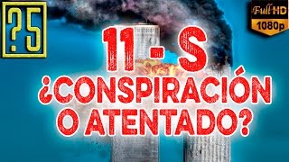 11-S ¿Conspiración o atentado? 5 Hechos que deberías saber para conocer la verdad