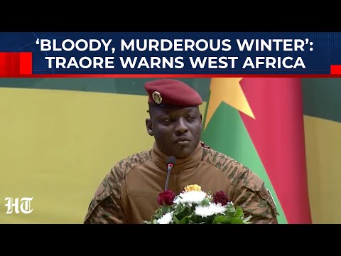 Burkina Faso Leader Traore Urges West Africa To Unite As War Clouds Gather; 'Cold & Bloody Winter'