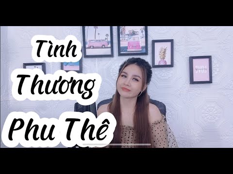 TÌNH THƯƠNG PHU THÊ | CHÍ HƯỚNG | SHA BĂNG LIVE COVER |Cám ơn anh đã thương em