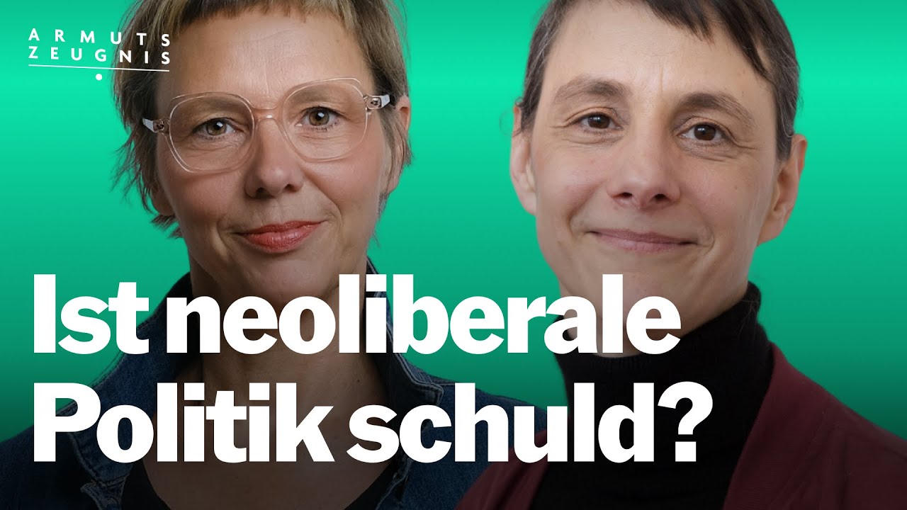 #19: Ist neoliberale Politik schuld? Das Erstarken der Rechten | Teil 1 - Armutszeugnis