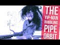 The Yip-Man Bubbling Pipe Orbit Sequence For Beginners