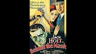 Behind The Mask - 1932