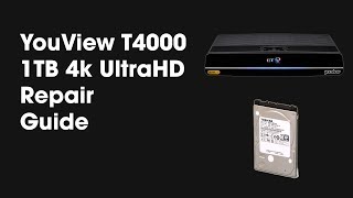 YouView T4000 4k UHD Hard Drive Repair Replacement Guide Tutorial By TheCod3r